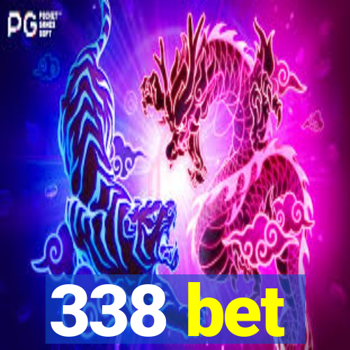 338 bet